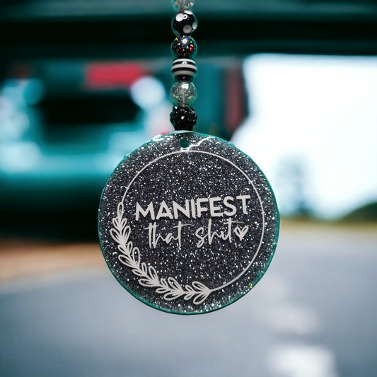 "Manifest That Shit" Car Charm