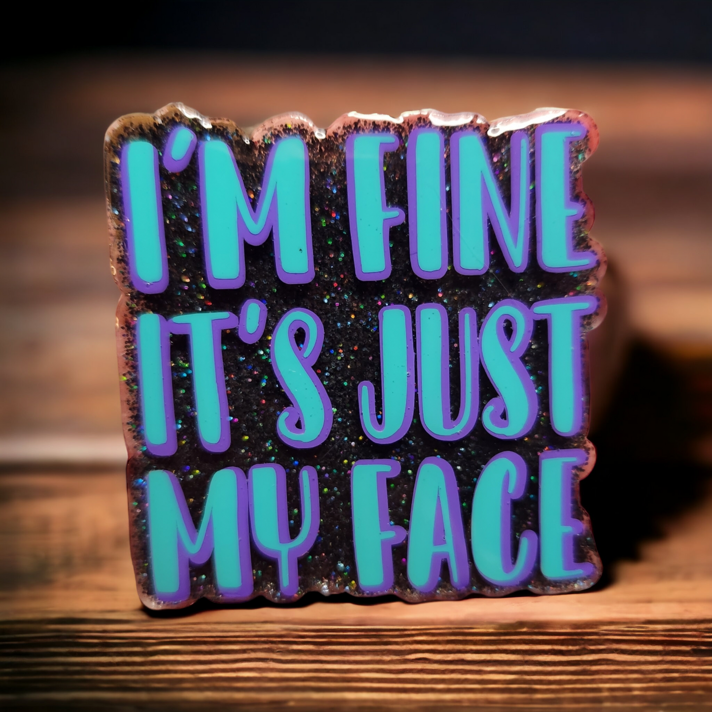 "I'm Fine It's Just My Face" badge reel